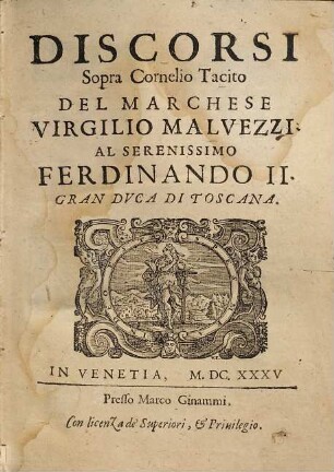 Discorsi sopra Cornelio Tacito del marchese Virgilio Malvezzi