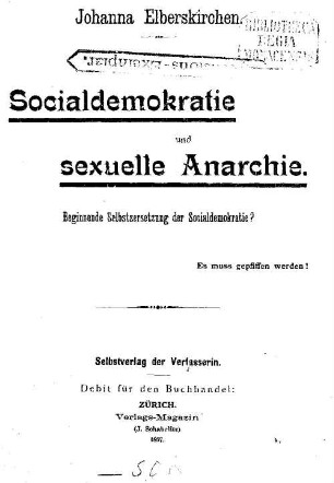 Socialdemokratie und sexuelle Anarchie : Beginnende Selbstzersetzung der Socialdemokratie?