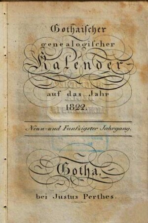 Gothaischer genealogischer Kalender. 1822, 1822 (1821) = Jg. 59