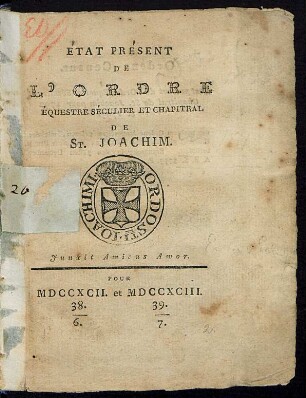 État Présent De L' Ordre Équestre Séculier Et Chapitral De St. Joachim