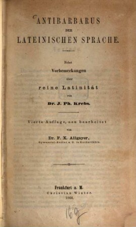 Antibarbarus der lateinischen Sprache : nebst Vorbemerkungen über reine Latinität