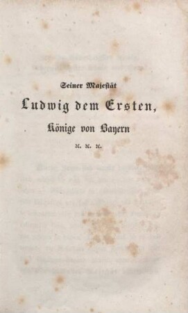 Seiner Majestät Ludwig dem Ersten, Könige von Bayern