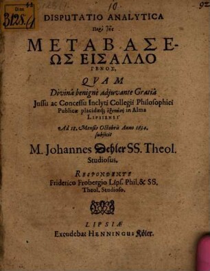 Disp. peri tēs metabaseōs eis allogenos
