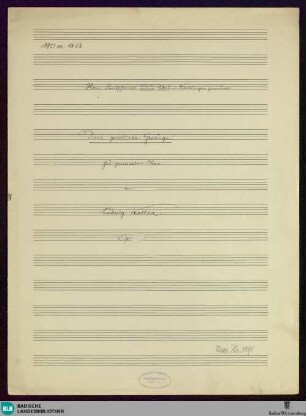 3 Geistliche Gesänge für gemischten Chor - Mus. Hs. 1191 : Coro