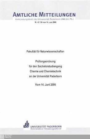 Prüfungsordnung für den Bachelorstudiengang Chemie und Chemietechnik an der Universität Paderborn : vom 14. Juni 2006