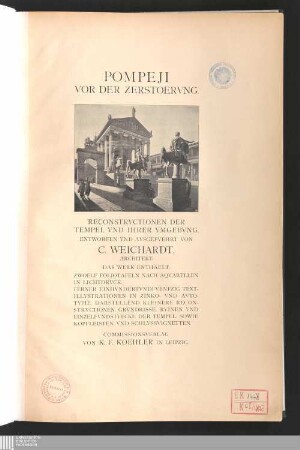 Pompeji vor der Zerstörvng : Reconstructionen der Tempel und ihrer Umgebung