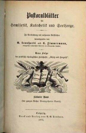 Pastoralblätter für Homiletik, Katechetik und Seelsorge. 19 = N.F., Bd. 7. 1877