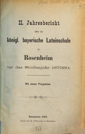 Jahresbericht über die Königl.-Bayerische Lateinschule in Rosenheim. 1879/80
