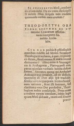 Theodoretus Oratione Secunda De Curatione Graecarum affectionum interprete Zenobio Acciaialo.