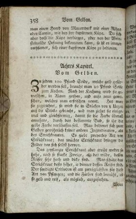 Achtes Kapitel. Vom Gelben. - Dreyzehendes Kapitel. Vom ächten Ponceau, Incarnat und Kirschfarbe.