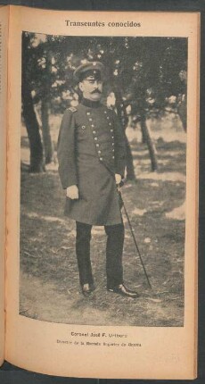 Coronel José F. Uriburu, director de la Escuela Superior de Guerra - [Retrato] : Transeúntes conocidos