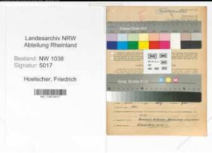 Entnazifizierung Friedrich Hoelscher , geb. 11.03.1897 (Lokfuehrer)