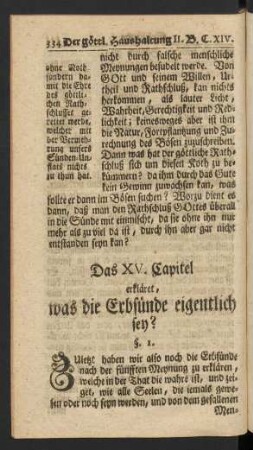 Das XV. Capitel erkläret, was die Erbsünde eigentlich sey?