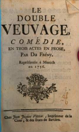 Le double Veuvage : comédie, en trois actes en prose