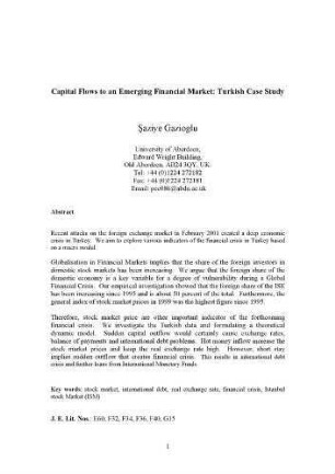 Capital Flows to an Emerging Financial Market: Turkish Case Study
