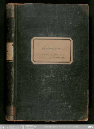... Protokollbuch der Administrationssitzungen der Dr. Senckenbergischen Stiftung: Bd. 1