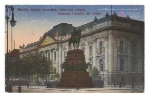 Berlin. Königl. Bibliothek, Unter den Linden, Denkmal Friedrich der Große