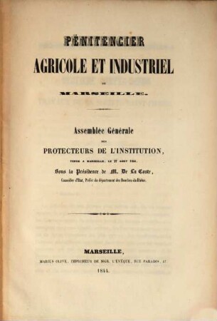 Le pénitencier agricole et industriel de Marseille, 2