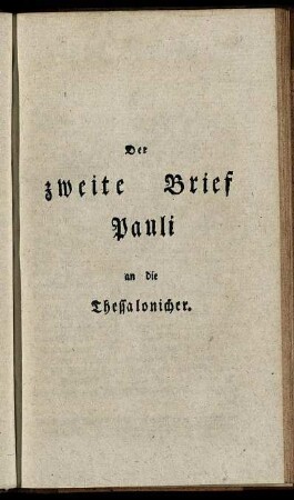 Der zweite Brief Pauli an die Thessalonicher.
