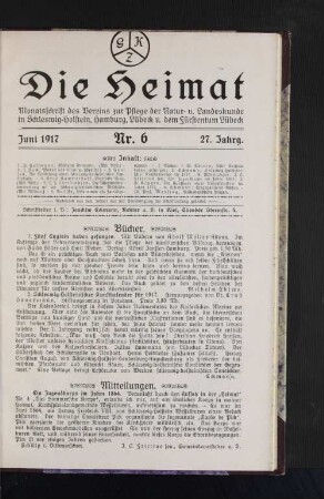 Juni 1917, 27. Jahrgang, Nr. 6 : Monatsschrift des Vereins zur Pflege der natur- und Landeskunde in Schleswig-Holstein, hamburg, Lübeck und dem Fürstentum Lübeck.
