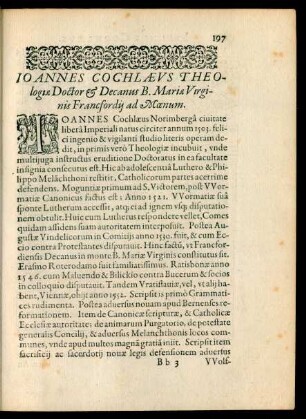 Ioannes Cochlaeus Theologiae Doctor et Decanus B. Mariae Virginis Francfordii ad Moenum.