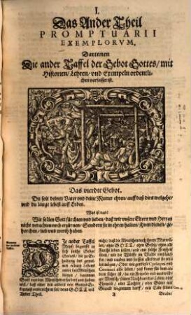 Promptvarivm Exemplorum Historien vnd Exempelbuch : Darinnen ordentlich nach den heiligen Zehen Geboten Gottes, die Lehren Göttliches Worts, allerley gute vnd böse Exempel, von Tugenden vnd Lastern, rechtem brauch vnd Mißbrauch derselben Gebot Gottes begriffen werden, 2