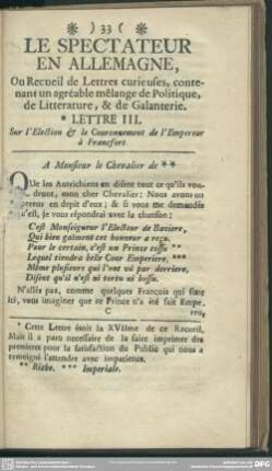 Lettre III. Sur l'Election & le Couronnement de l'Empereur à Francfort