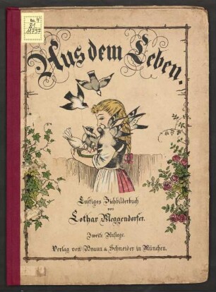Aus dem Leben : lustiges Ziehbilderbuch