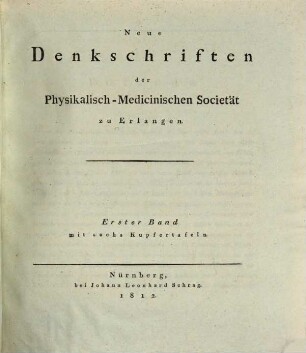 Abhandlungen der Physikalisch-Medicinischen Societät zu Erlangen, 2. 1812
