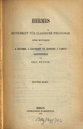 Hermes : Zeitschrift für klassische Philologie. 11, 11. 1876