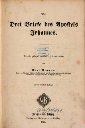 Die drei Briefe des Apostels Johannes : theologisch-homiletisch bearbeitet