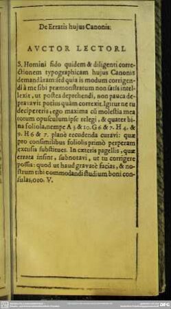 De Erratis hujus Canonis. Auctor Lectori