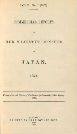 1874: Commercial reports from Her Majesty's consuls in Japan