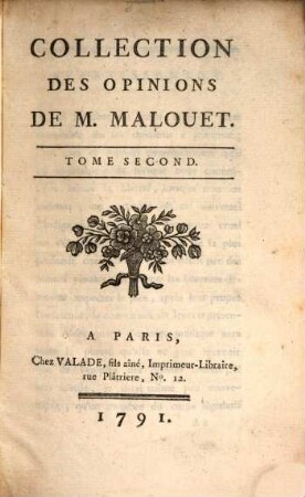 Collection Des Opinions De M. Malouet : Député A L'Assemblée Nationale, Tome Second