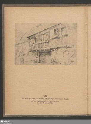 1874, Naturstudie des einundzwanzigjährigen Hermann Vogel, Altes vogtländisches Bauernhaus in der Barthmühle