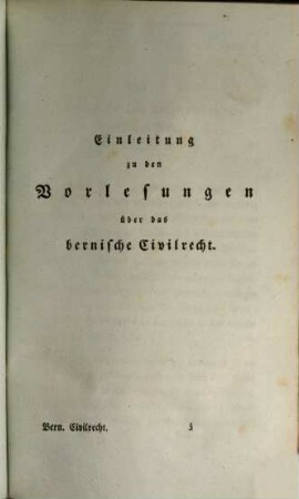Handbuch des Civilrechts ... : mit Rücksicht auf die positiven Gesetze des Kantons Bern