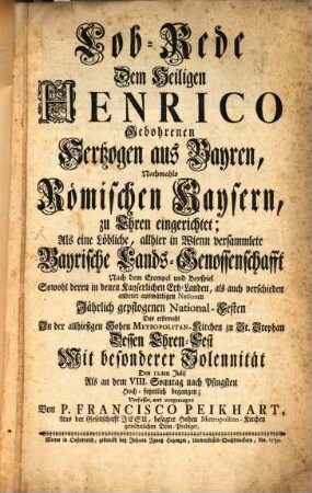 Lobrede dem heiligen Henrico geborn. Herzog aus Bayern zu Ehren eingerichtet