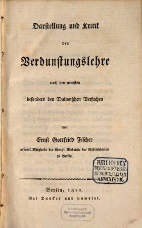Darstellung und Kritik der Verdunstungslehre nach den neuesten besonders den Daltonschen Versuchen