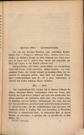 Die Merkmale der Aechtheit und Güte der Arzneistoffe des Pflanzen- und Thierreichs : nebst Anleitung zur Prüfung derselben auf ihren Gehalt an wirksamen Bestandtheilen ; zugleich ein Leitfaden bei Apothekenvisitationen