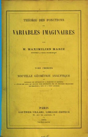 Théorie des fonctions de variables imaginaires. 1