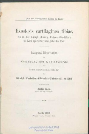 Exostosis cartilaginea tibiae, ein in der Königl. Chirurg. Universitäts-Klinik zu Kiel operierter und geheilter Fall