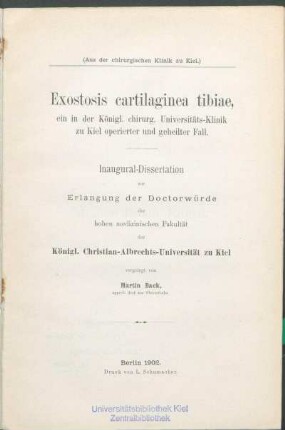 Exostosis cartilaginea tibiae, ein in der Königl. Chirurg. Universitäts-Klinik zu Kiel operierter und geheilter Fall