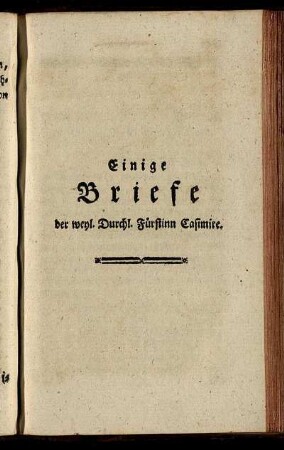 Einige Briefe der weyl. Durchl. Fürstinn Casimire