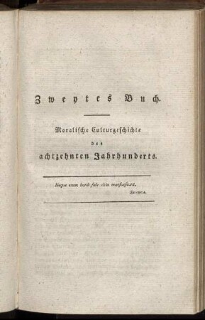 Zweytes Buch. Moralische Culturgeschichte des achtzehnten Jahrhunderts.