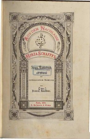 Aus dem Nachlasse Mirza Schaffy's : neues Liederbuch, mit Prolog und erläuterndem Nachtrag