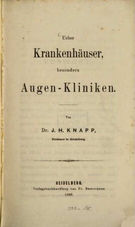 Ueber Krankenhäuser, besonders Augen-Kliniken
