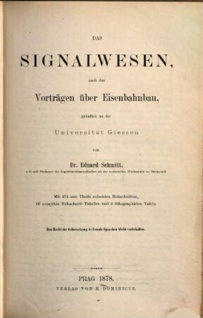 Das Signalwesen : nach den Vorträgen über Eisenbahnbau, gehalten an der Universität Giessen