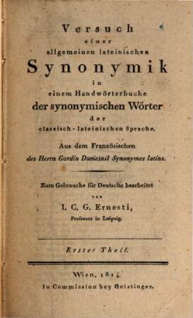 Versuch einer allgemeinen lateinischen Synonymik : in einem Handwörterbuche der synonymischen Wörter der classisch-lateinischen Sprache, 1