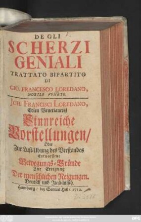 De Gli Scherzi Geniali : Trattato Bipartito : Deutsch und Italiänisch