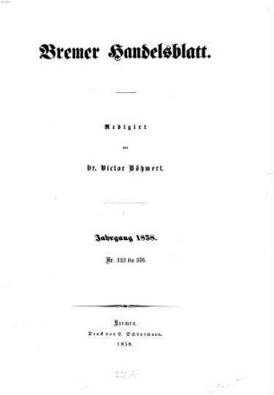 Bremer Handelsblatt : Wochenschrift für Handel, Volkswirtschaft und Statistik. 1858